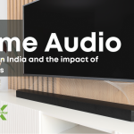 Home Audio Segment in India And After Sales Services