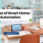 The Rise Smart Home: Home Automation | Servexplus