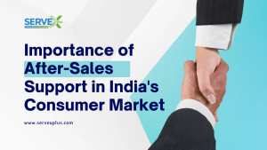 Importance of After-Sales Support in India's Consumer Market